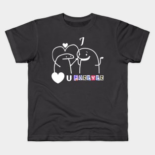 I love you forever Kids T-Shirt